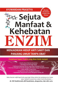 Image of Sejuta Manfaat dan Kehebatan Enzim
